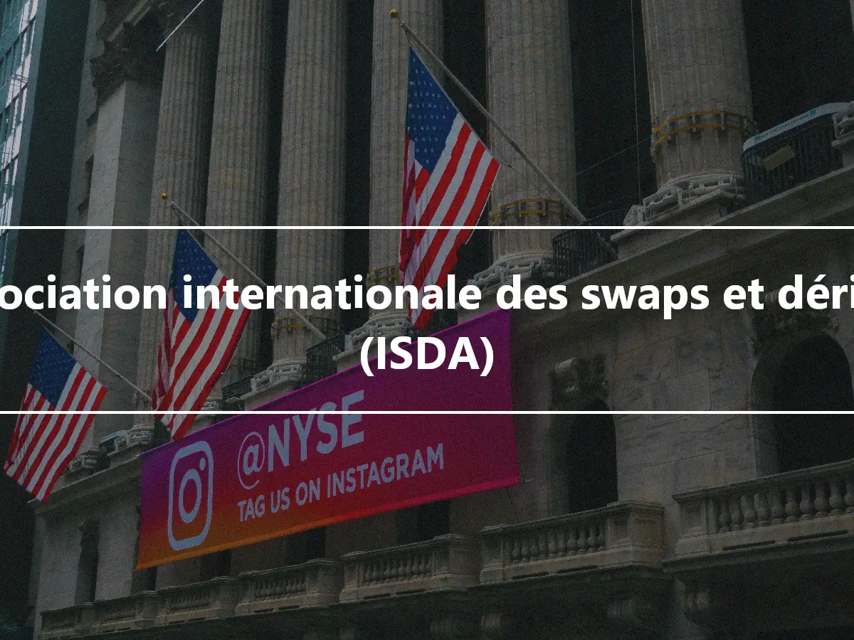Association internationale des swaps et dérivés (ISDA)