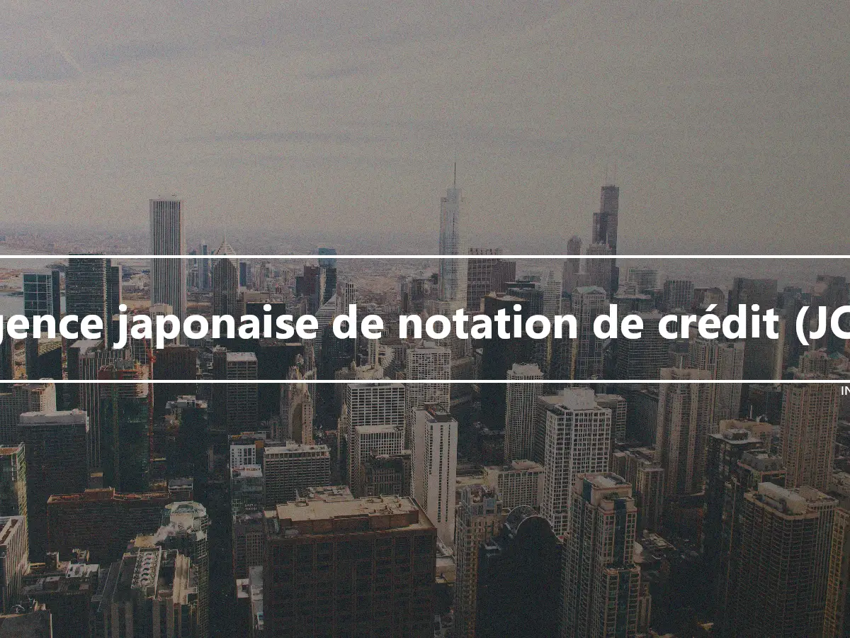 Agence japonaise de notation de crédit (JCR)