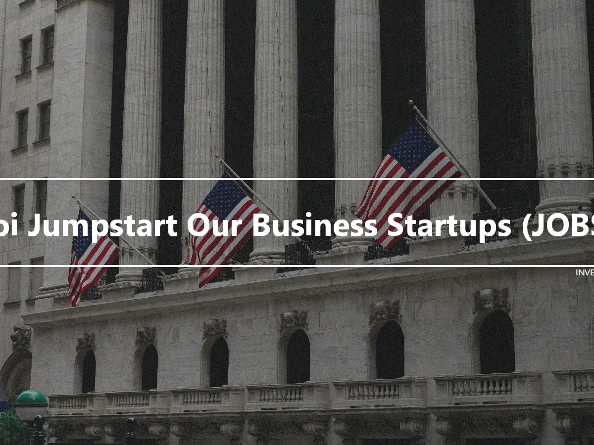 Loi Jumpstart Our Business Startups (JOBS)