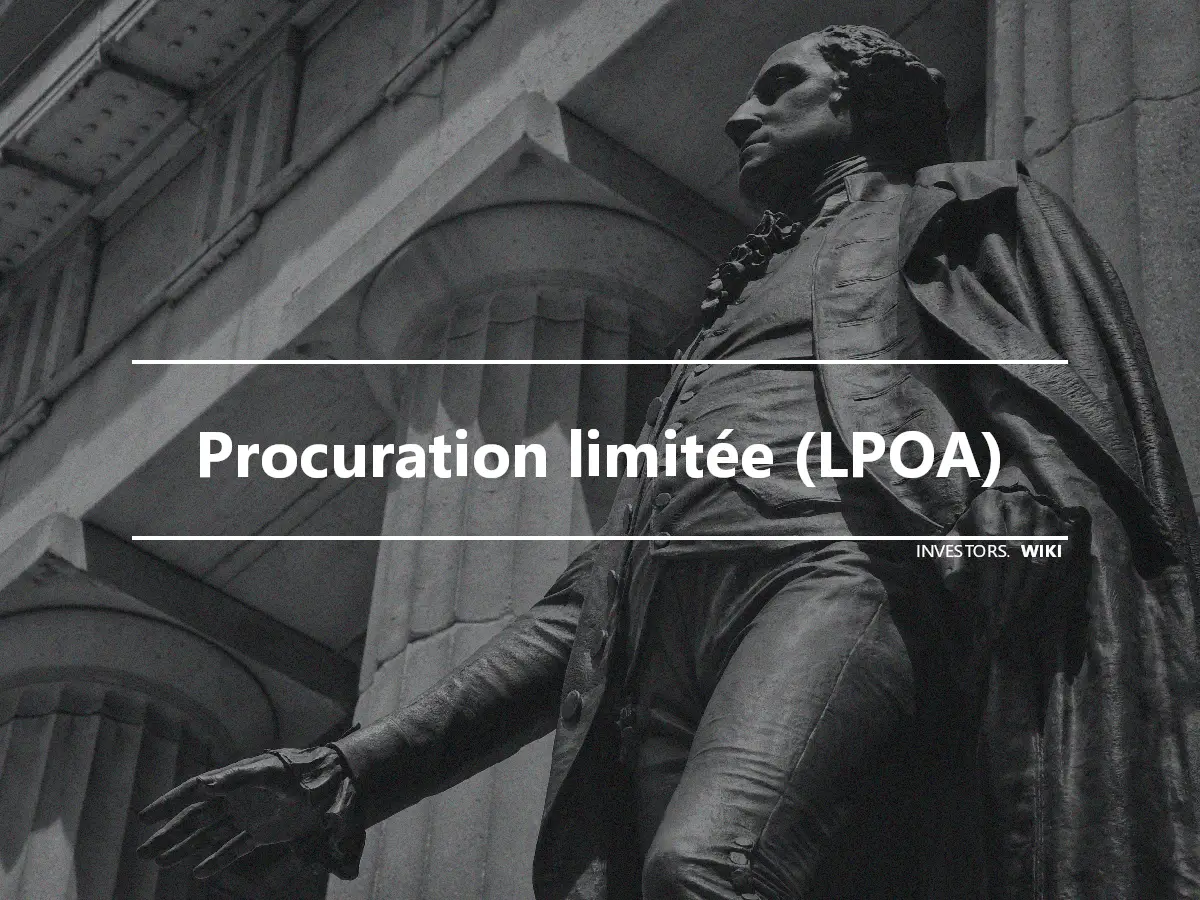 Procuration limitée (LPOA)