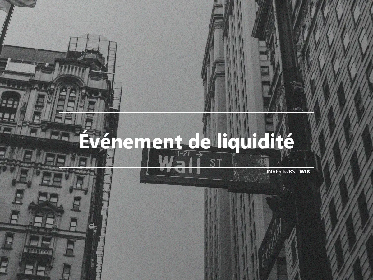 Événement de liquidité