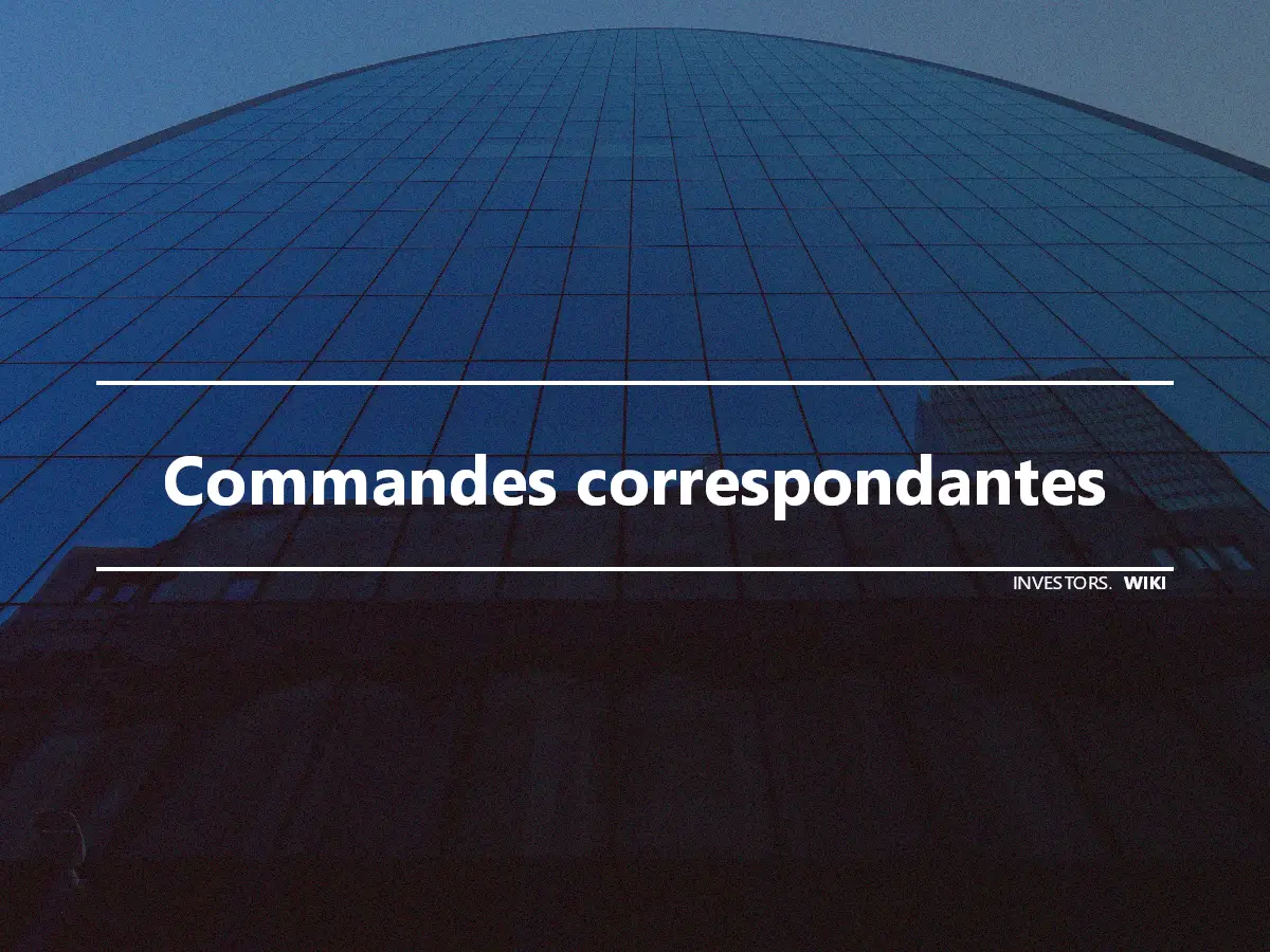 Commandes correspondantes