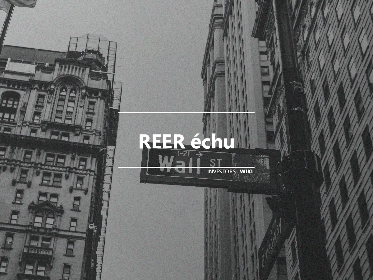 REER échu