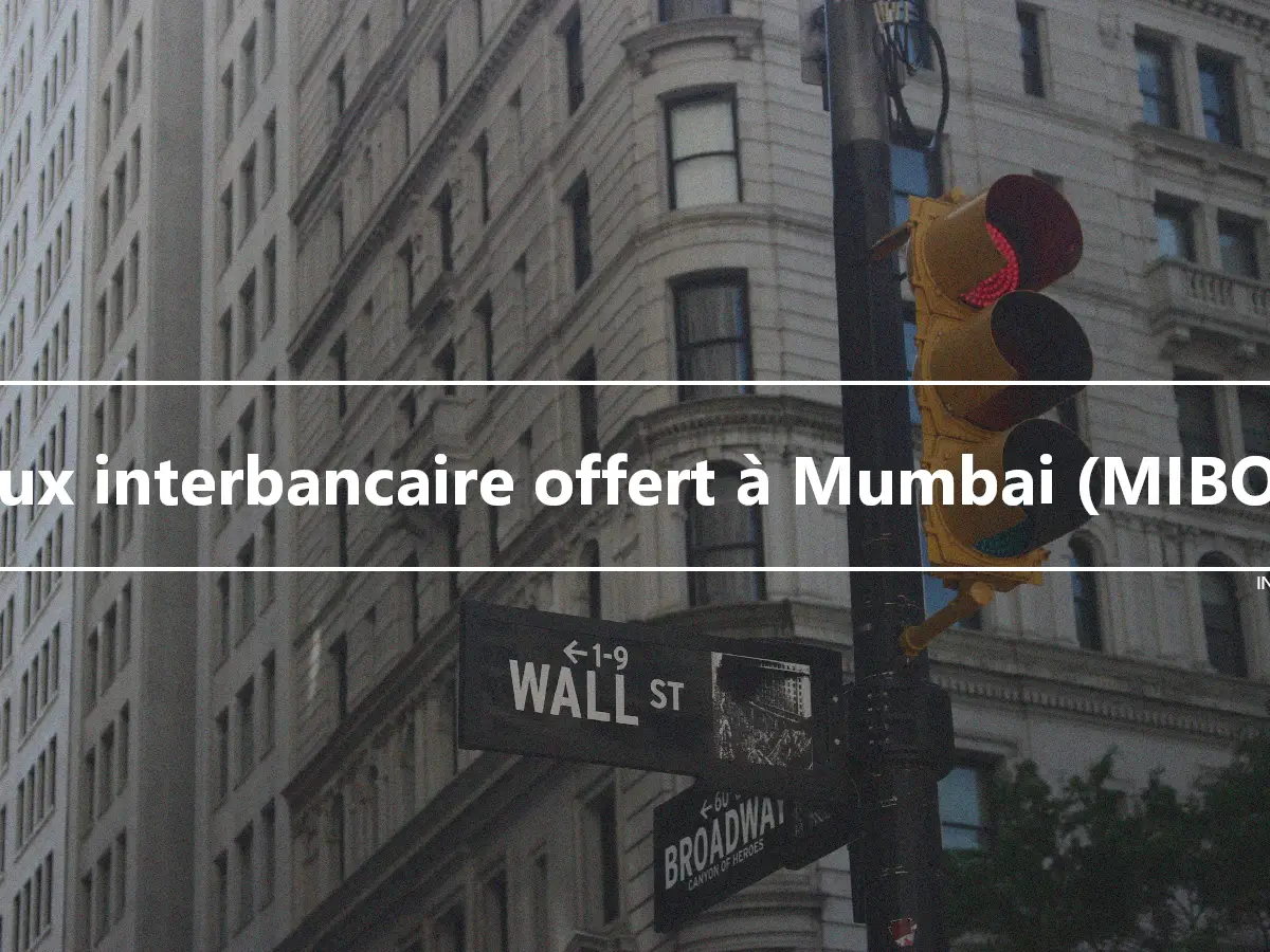 Taux interbancaire offert à Mumbai (MIBOR)
