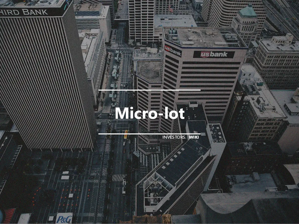 Micro-lot