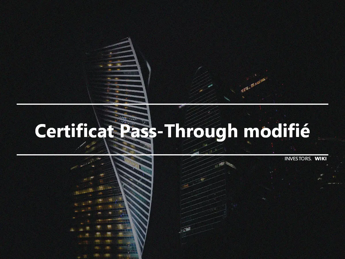 Certificat Pass-Through modifié