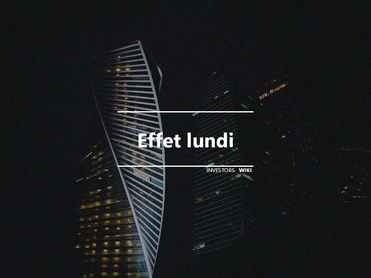 Effet lundi