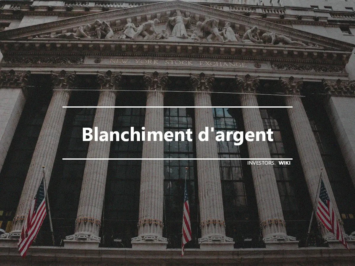 Blanchiment d'argent