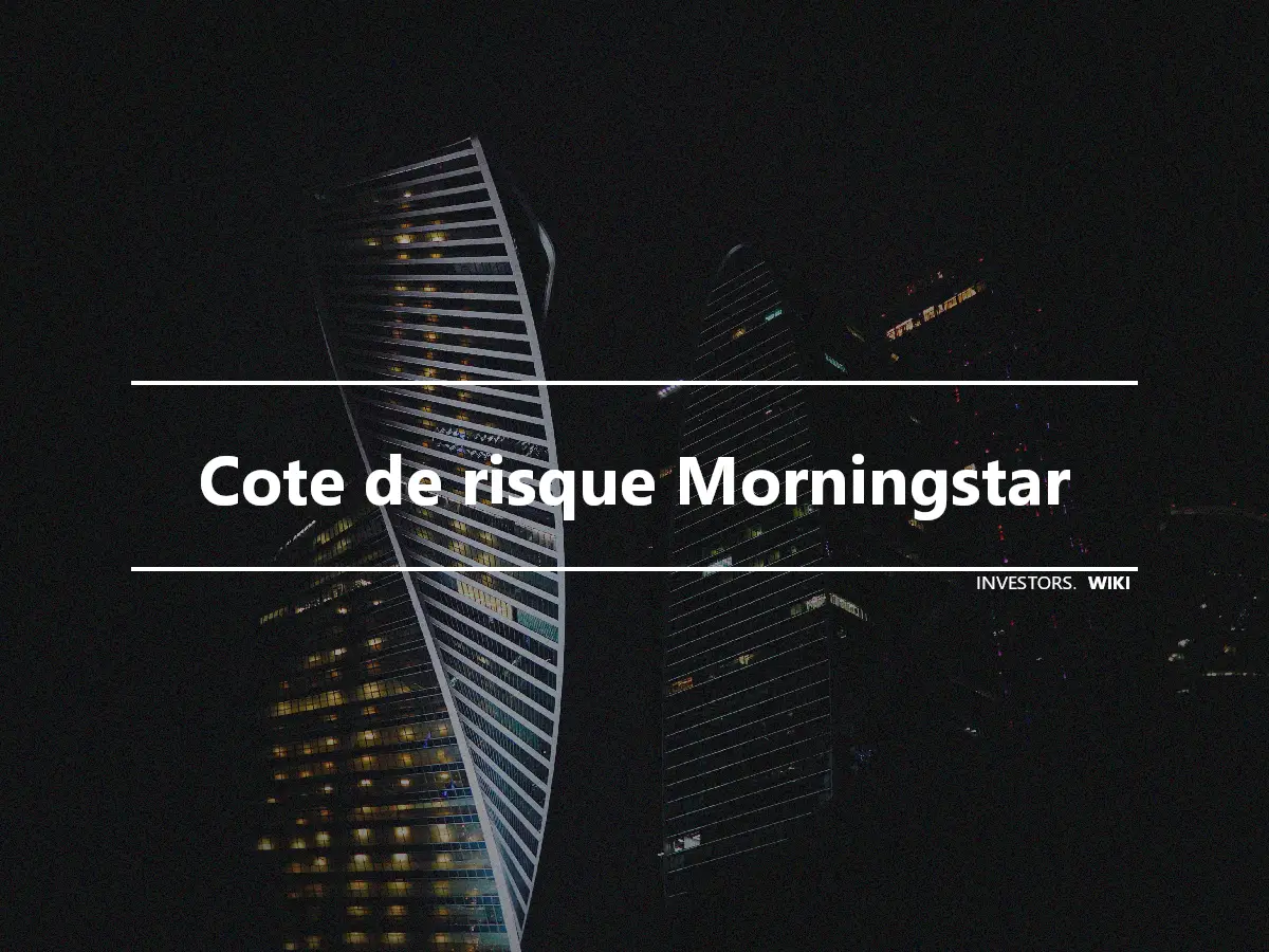 Cote de risque Morningstar