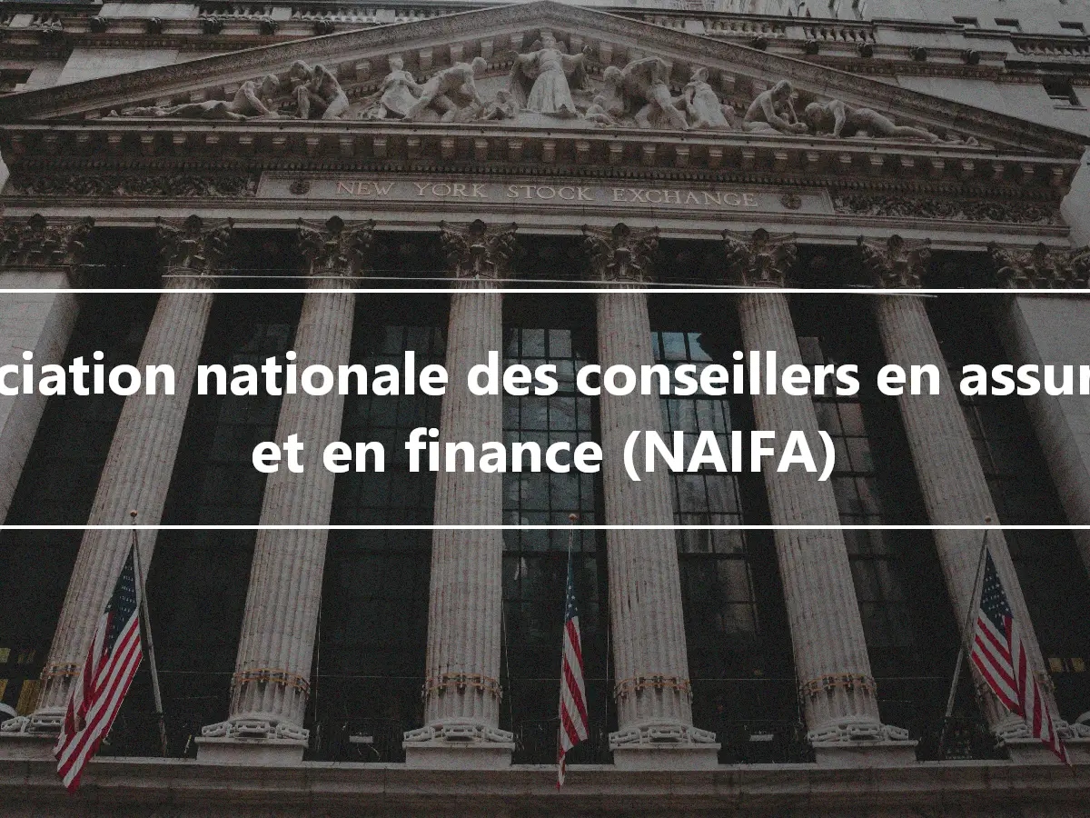 Association nationale des conseillers en assurance et en finance (NAIFA)