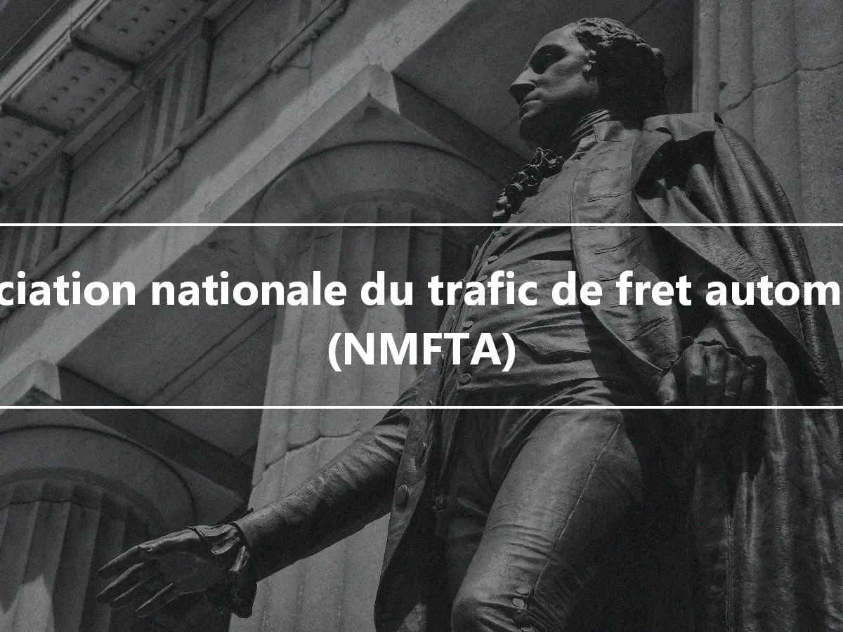 Association nationale du trafic de fret automobile (NMFTA)