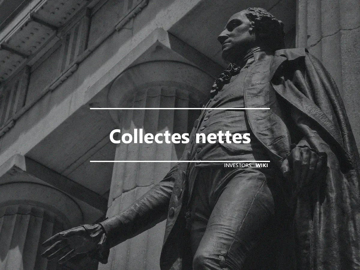 Collectes nettes