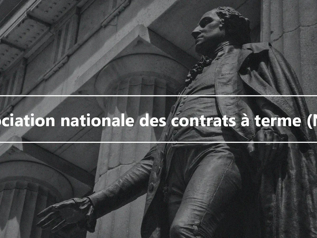 Association nationale des contrats à terme (NFA)