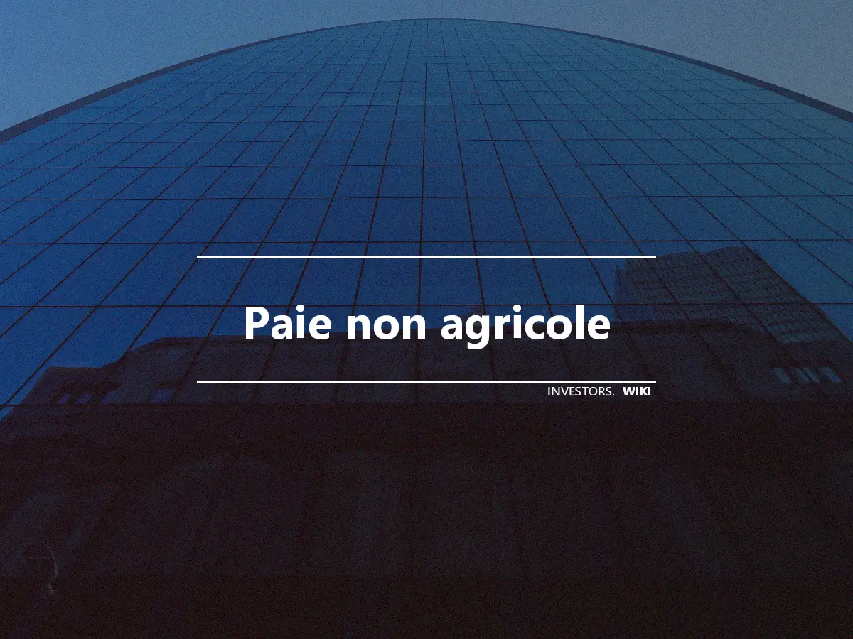 Paie non agricole