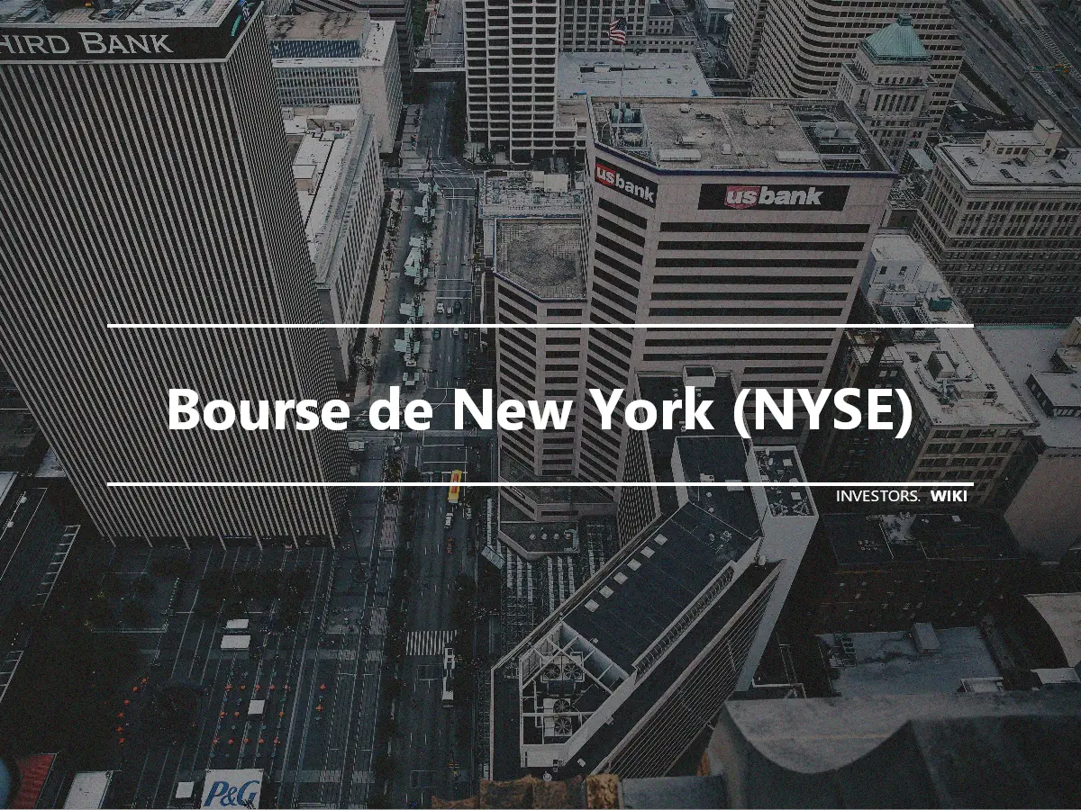 Bourse de New York (NYSE)