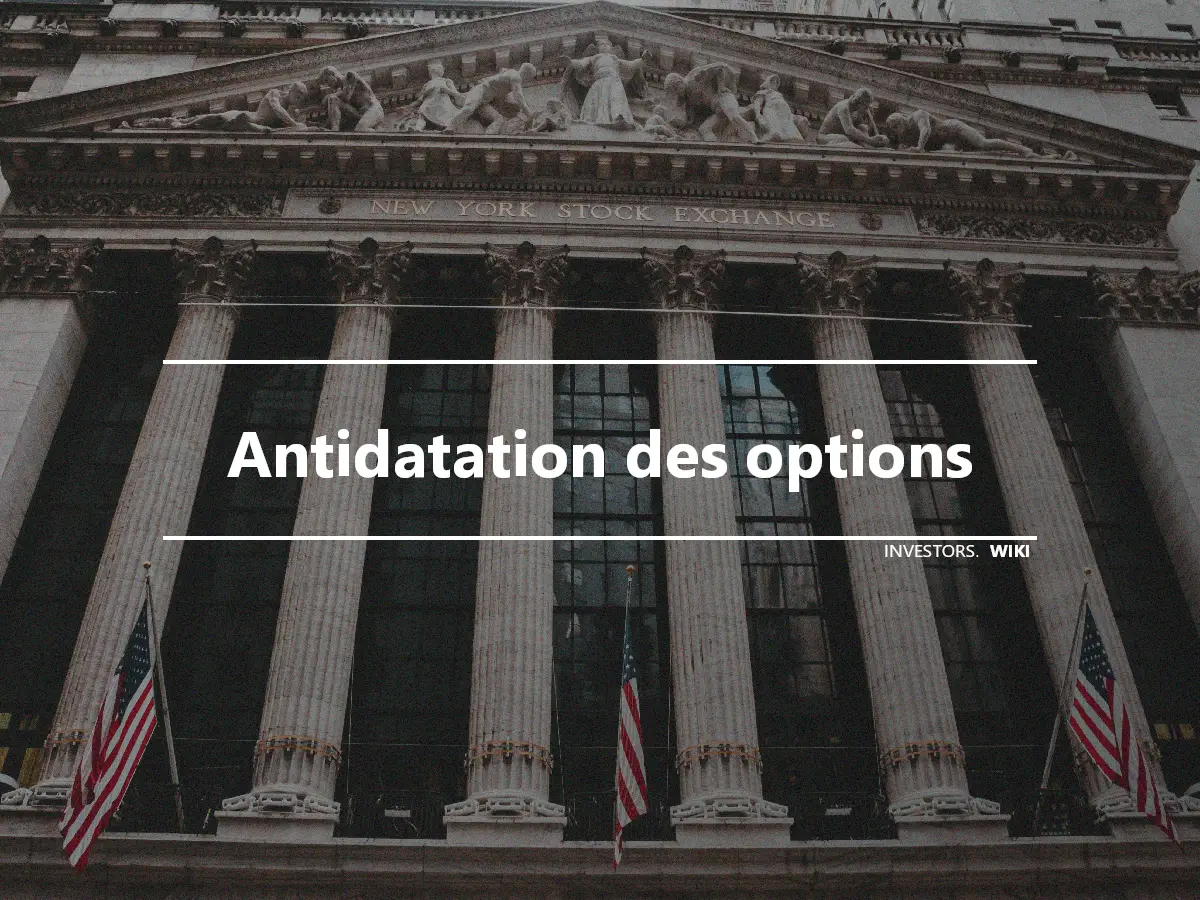 Antidatation des options