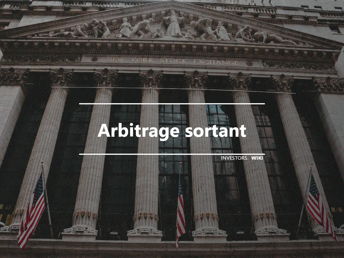 Arbitrage sortant