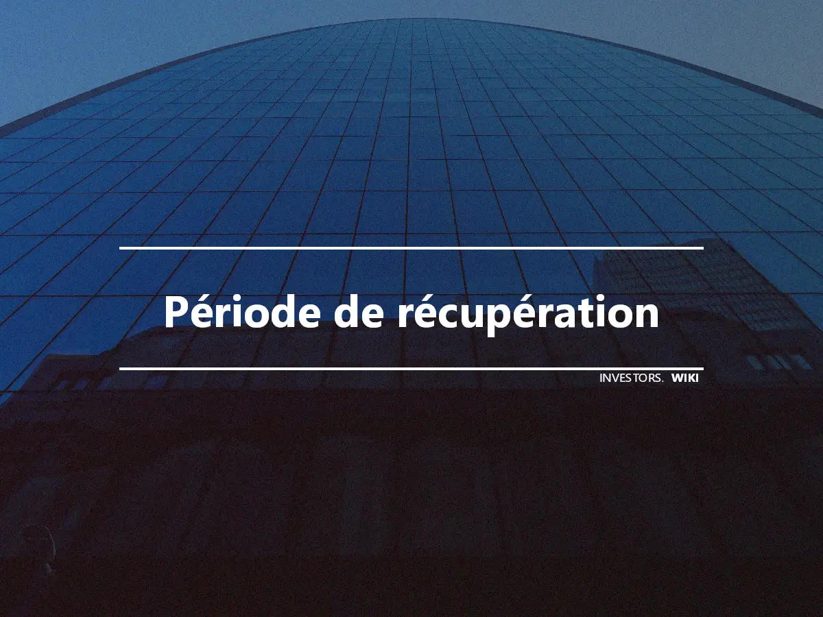 Période de récupération