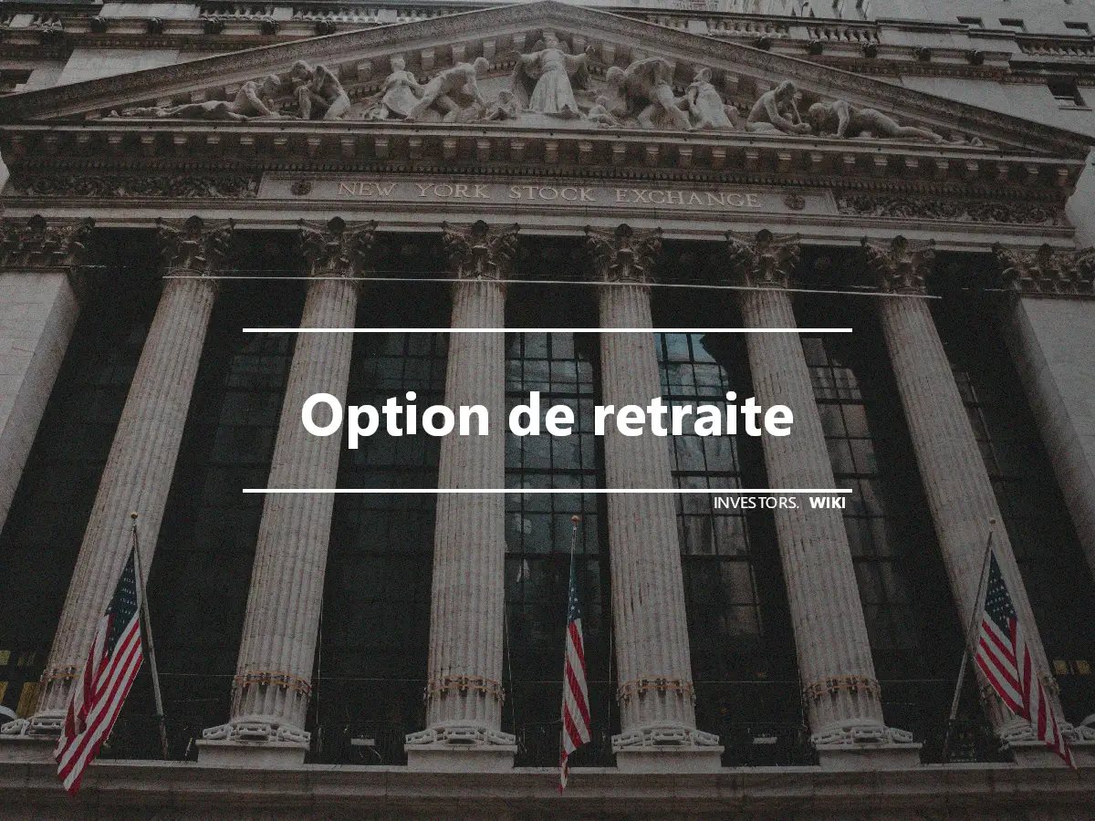 Option de retraite