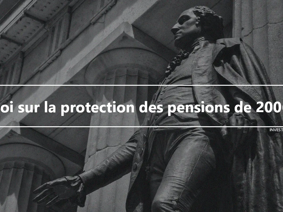 Loi sur la protection des pensions de 2006