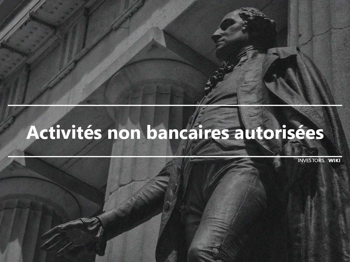 Activités non bancaires autorisées