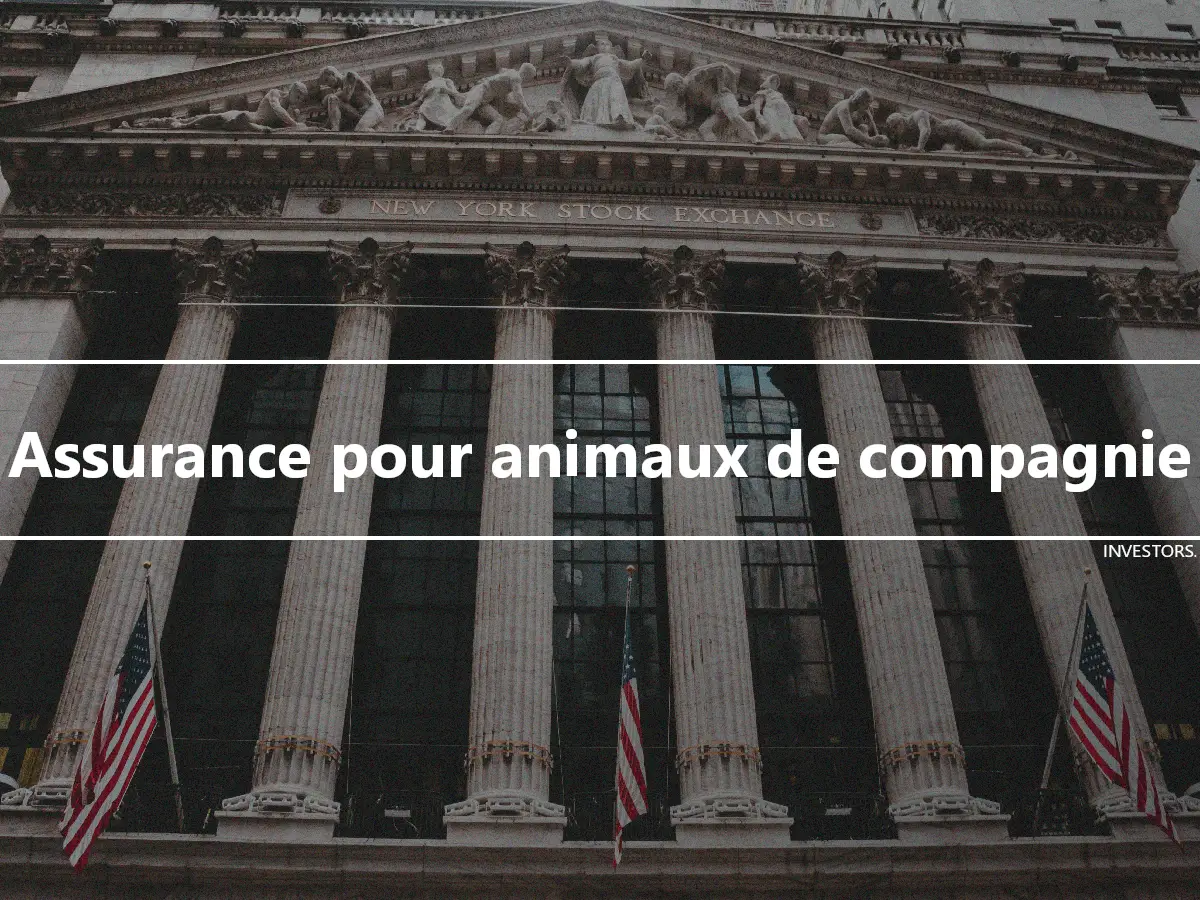 Assurance pour animaux de compagnie