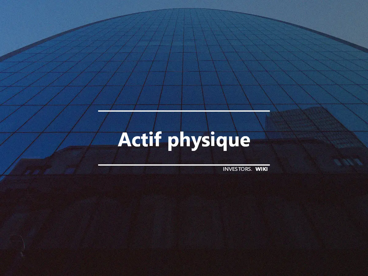 Actif physique