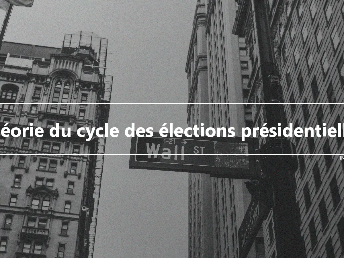 Théorie du cycle des élections présidentielles