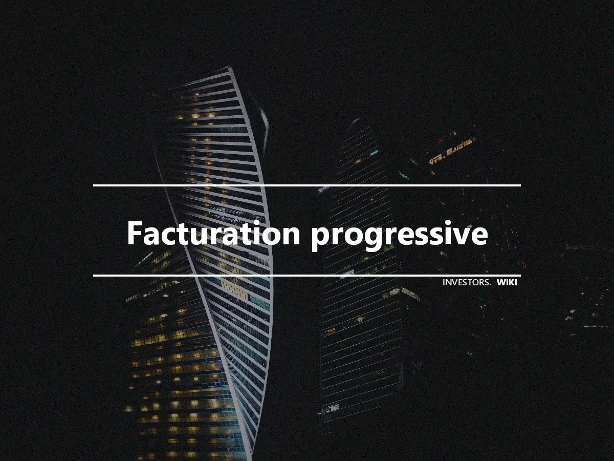 Facturation progressive