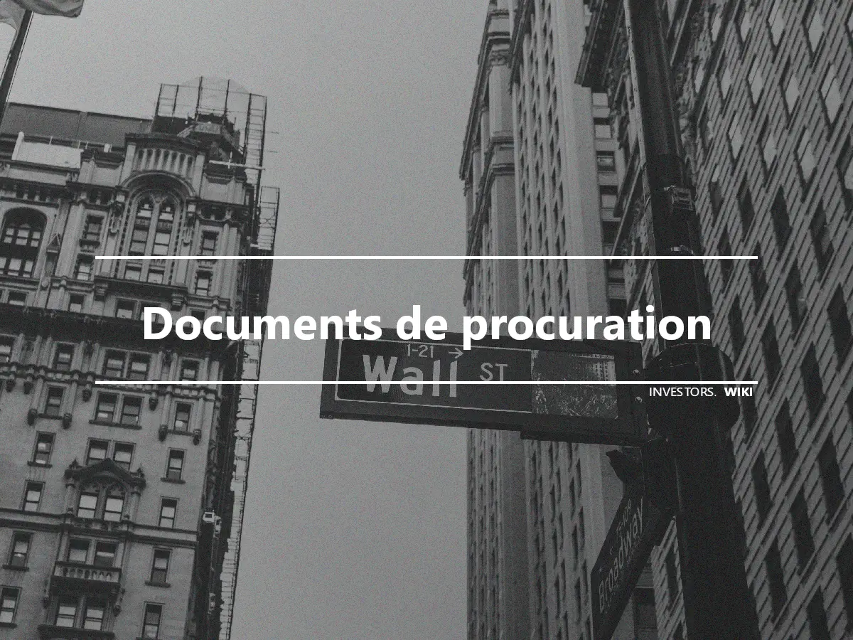 Documents de procuration