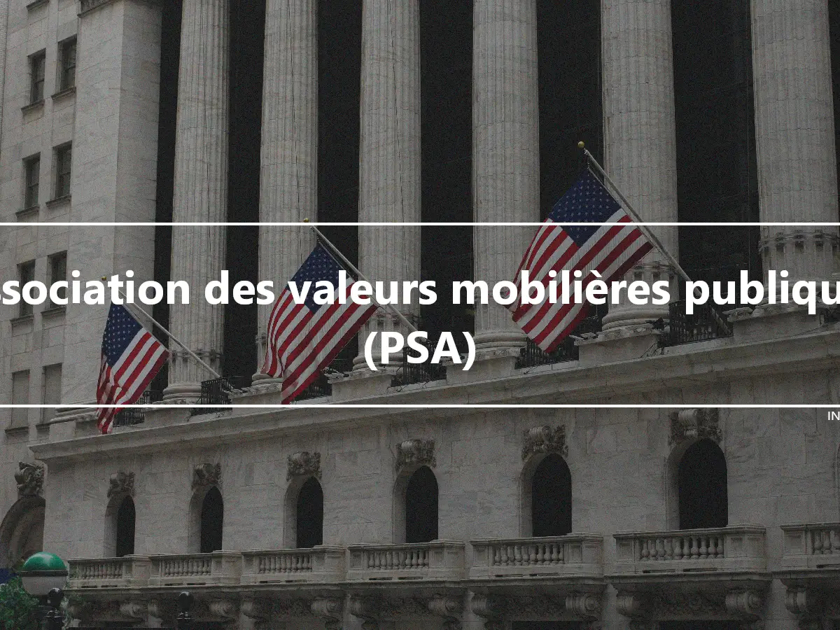 Association des valeurs mobilières publiques (PSA)