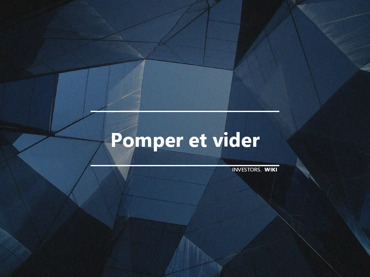 Pomper et vider