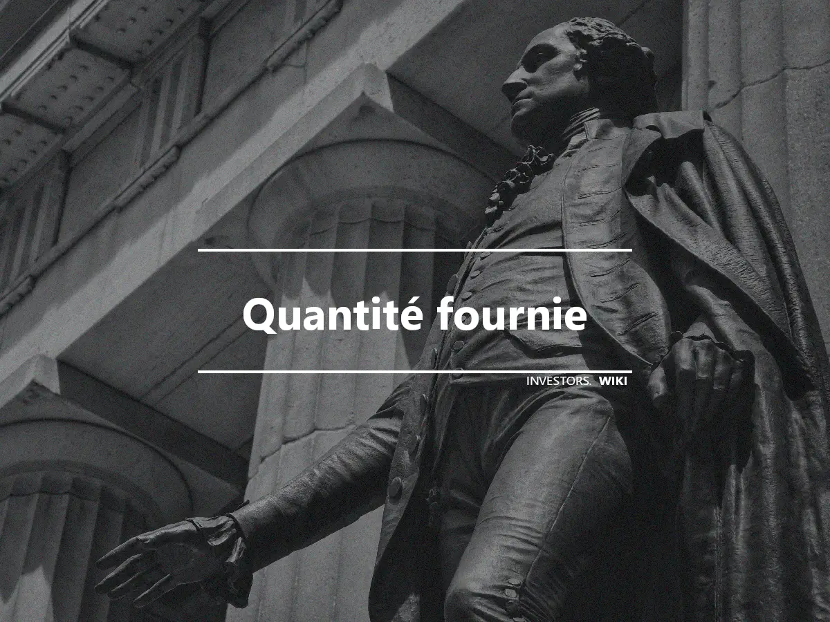 Quantité fournie