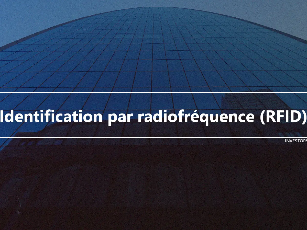 Identification par radiofréquence (RFID)