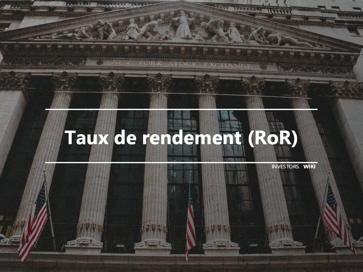 Taux de rendement (RoR)