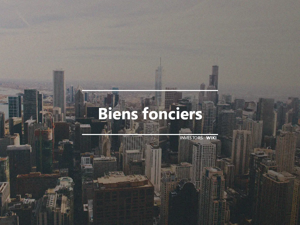 Biens fonciers