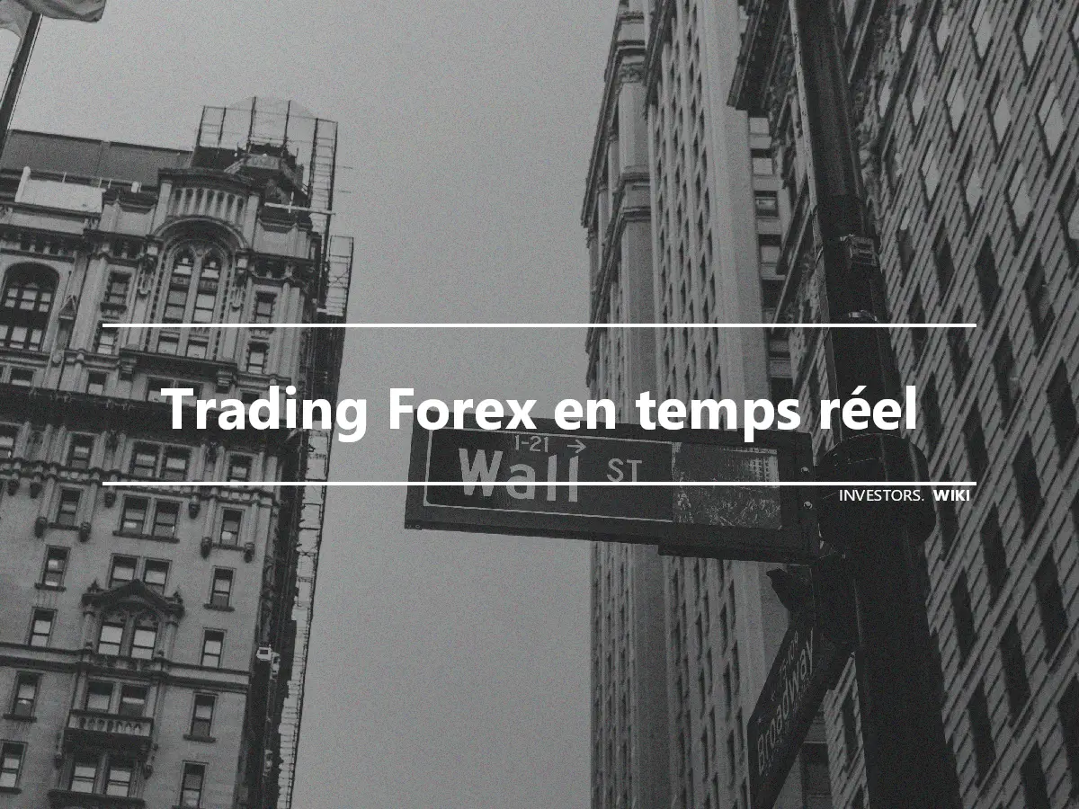 Trading Forex en temps réel