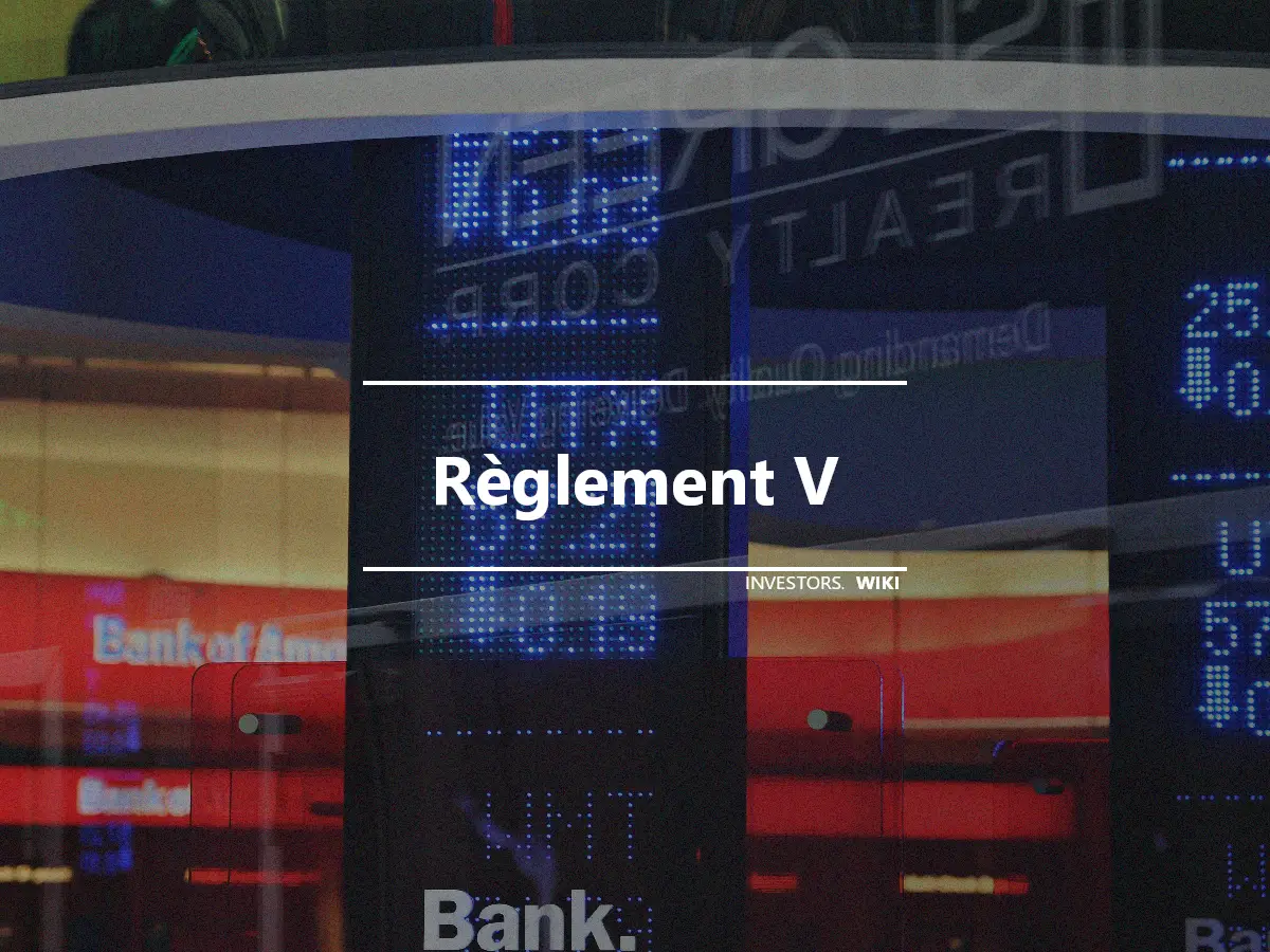 Règlement V