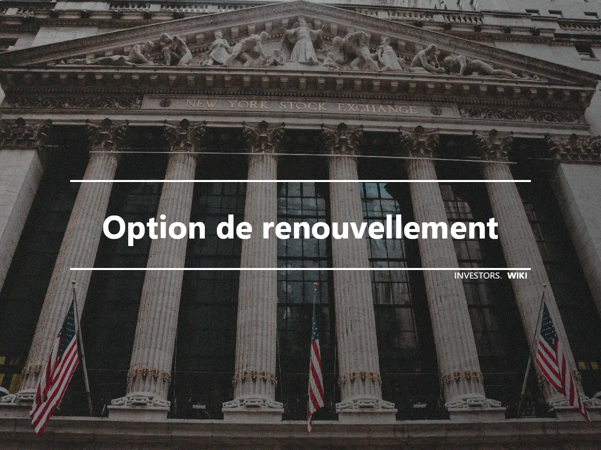 Option de renouvellement