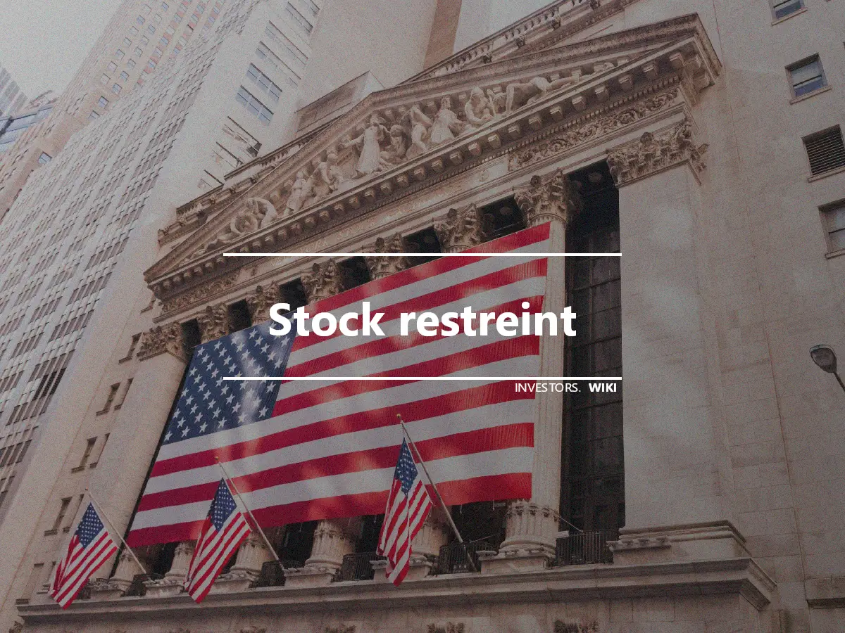 Stock restreint