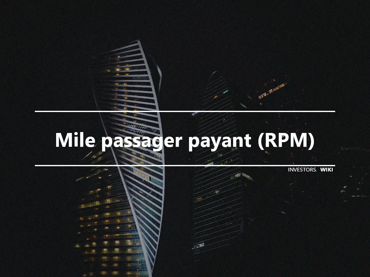 Mile passager payant (RPM)