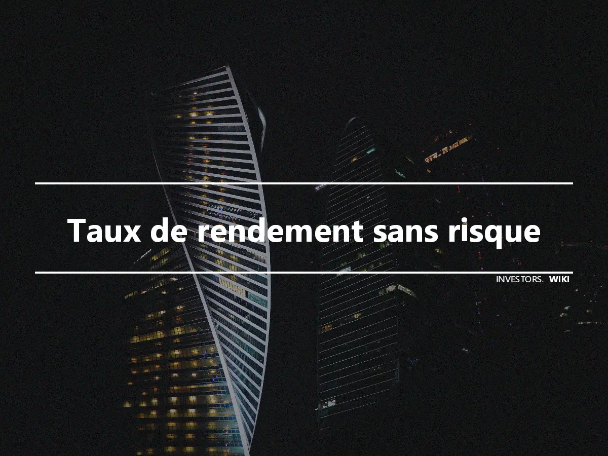 Taux de rendement sans risque