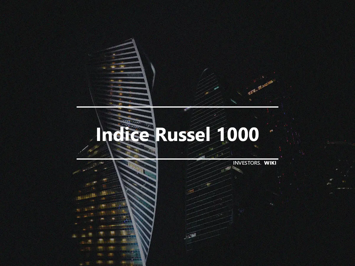 Indice Russel 1000