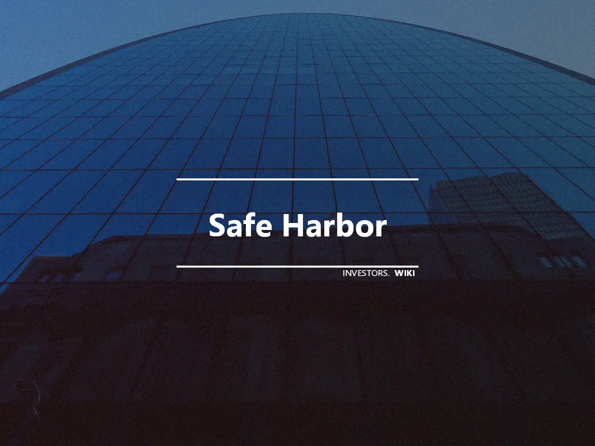 Safe Harbor