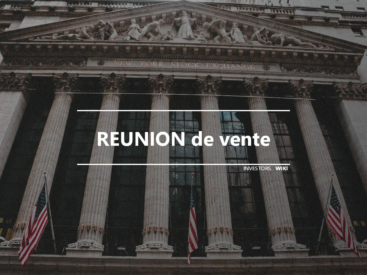 REUNION de vente