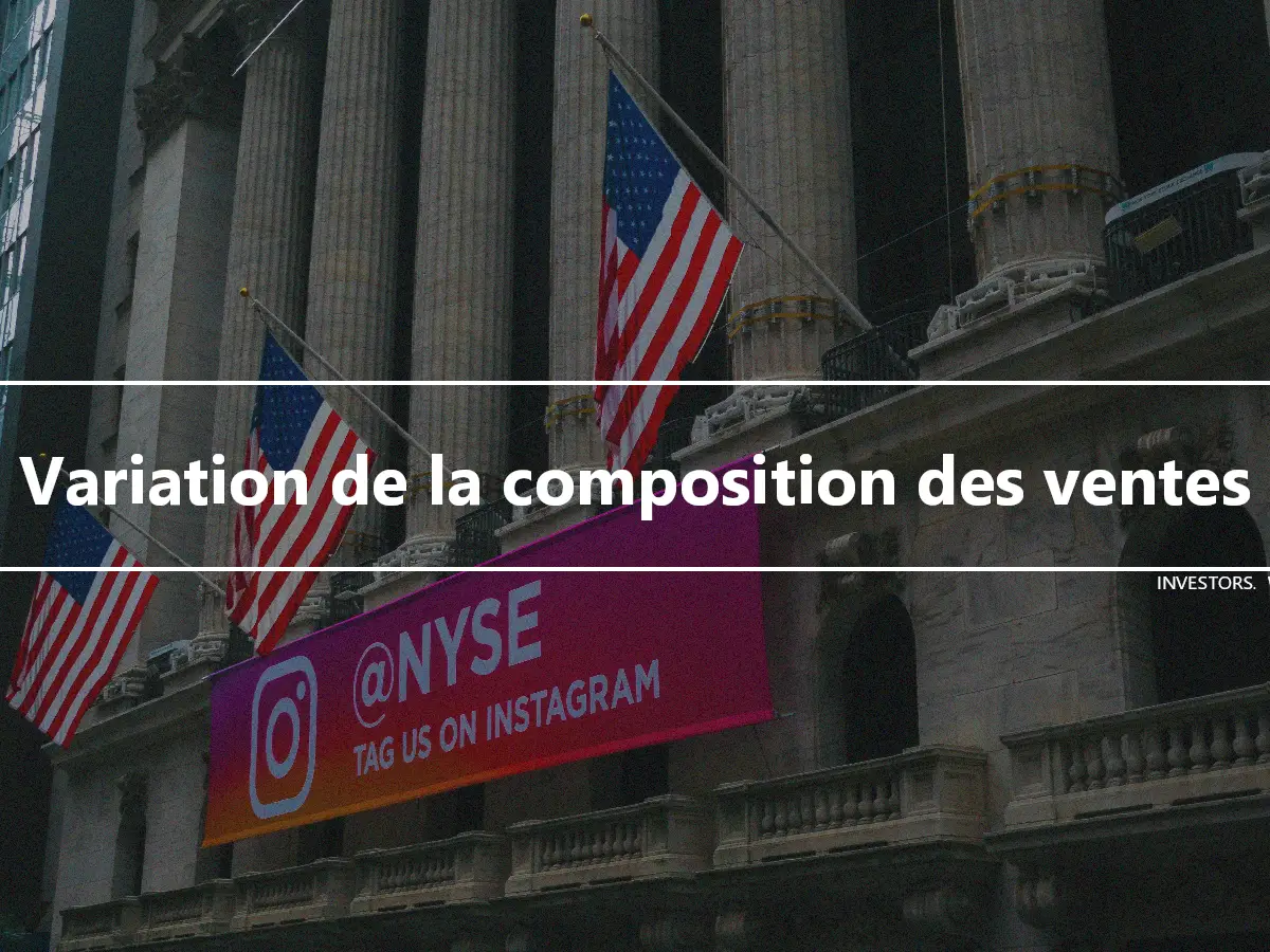 Variation de la composition des ventes