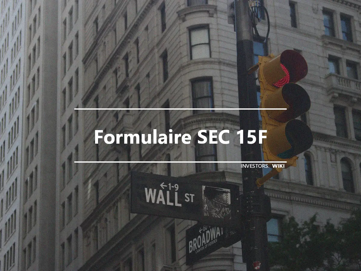 Formulaire SEC 15F