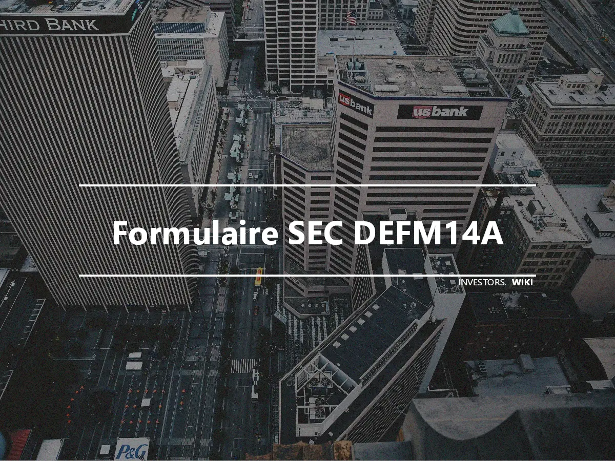 Formulaire SEC DEFM14A