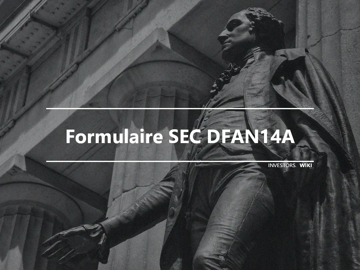 Formulaire SEC DFAN14A