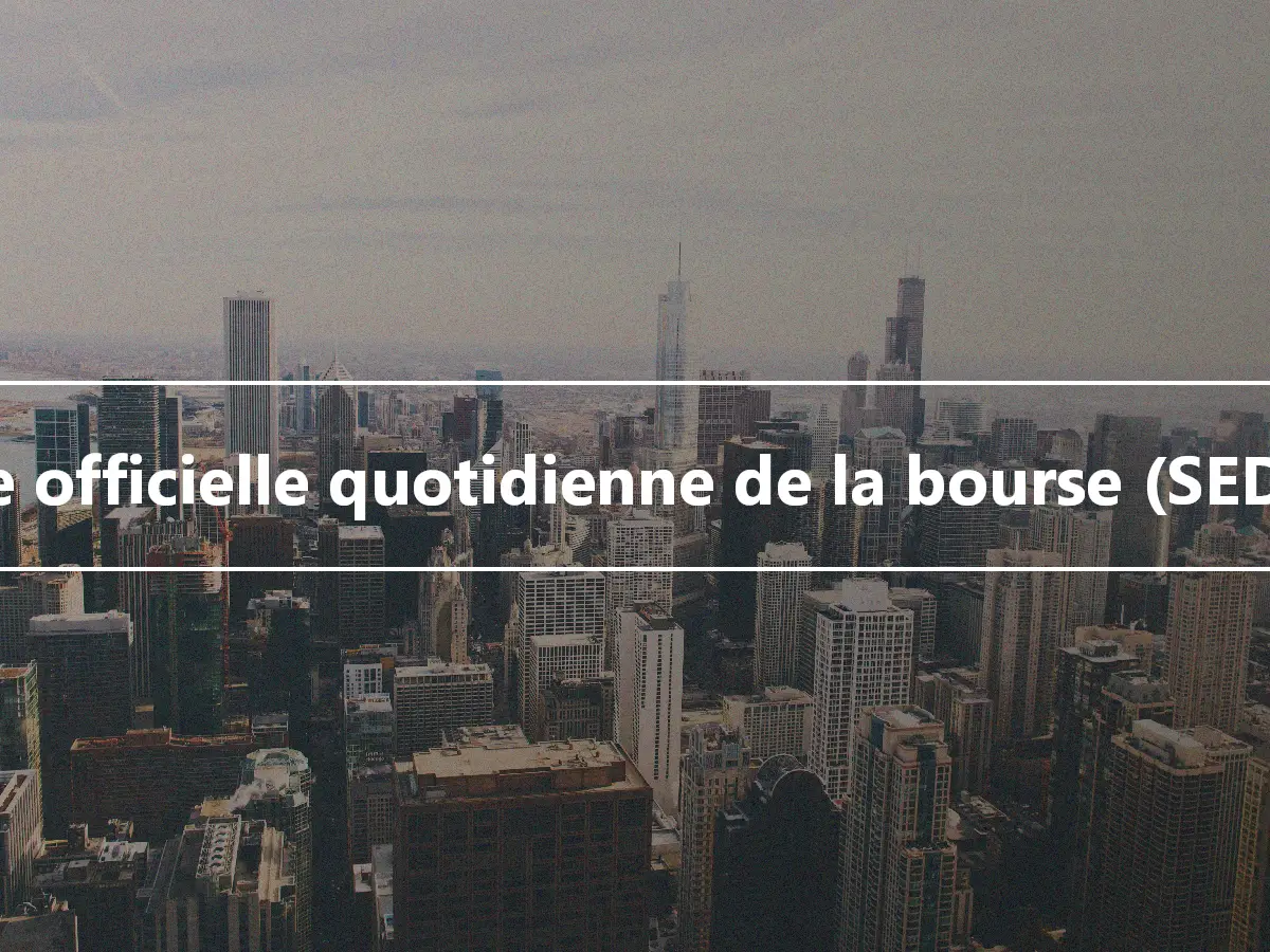 Liste officielle quotidienne de la bourse (SEDOL)